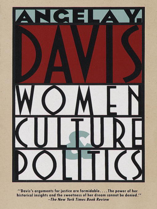 Title details for Women, Culture & Politics by Angela Y. Davis - Available